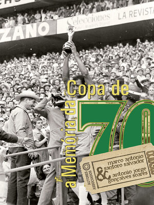 cover image of A memória da copa de 70